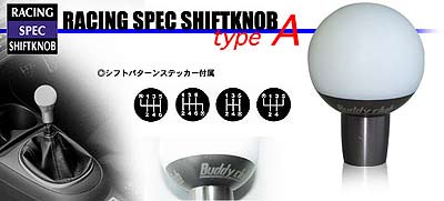 Buddy Club Shift Knob Type A